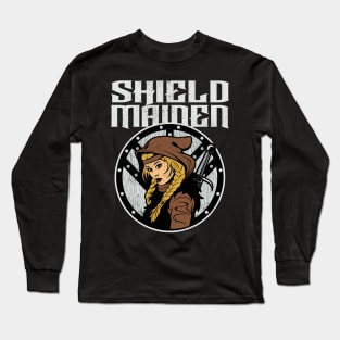 Shieldmaiden Viking Warrior Shield Maiden Long Sleeve T-Shirt